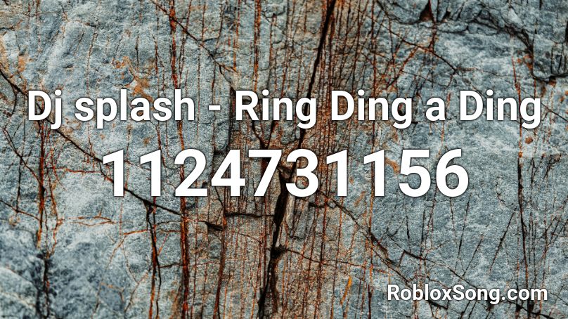 Dj splash - Ring Ding a Ding Roblox ID