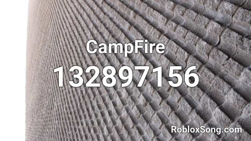 CampFire Roblox ID