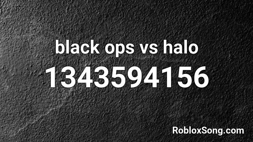 black ops vs halo Roblox ID