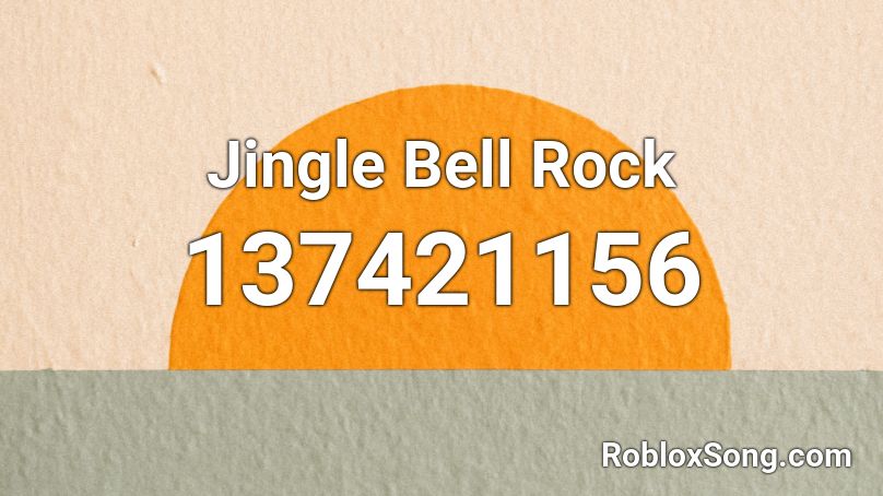 Jingle Bell Rock Roblox ID