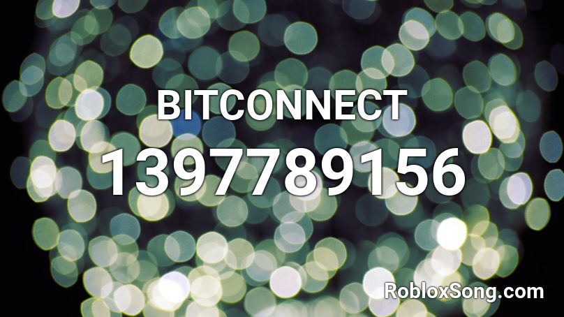 BITCONNECT Roblox ID