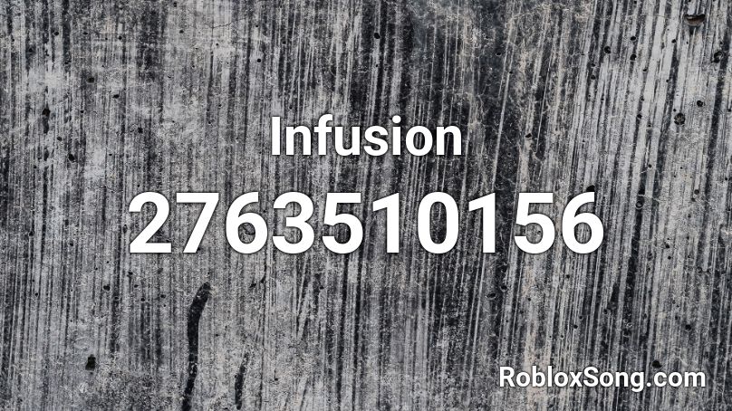 Infusion Roblox ID