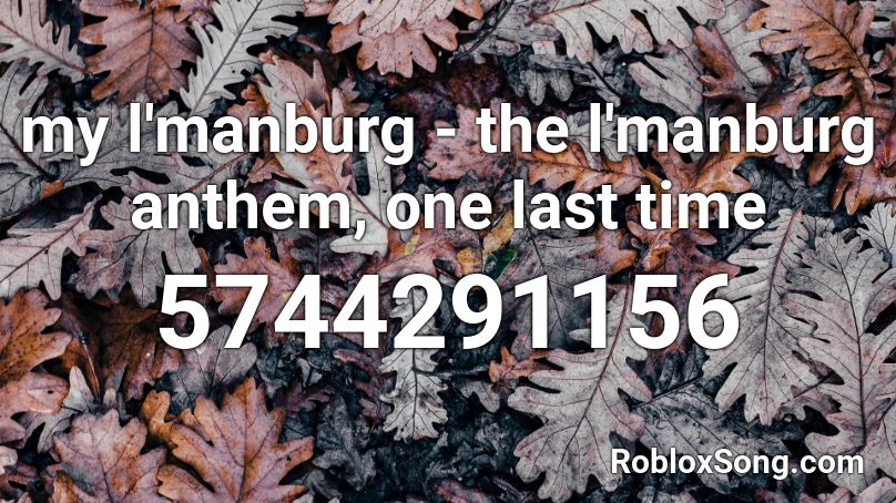 my l'manburg - the l'manburg anthem, one last time Roblox ID