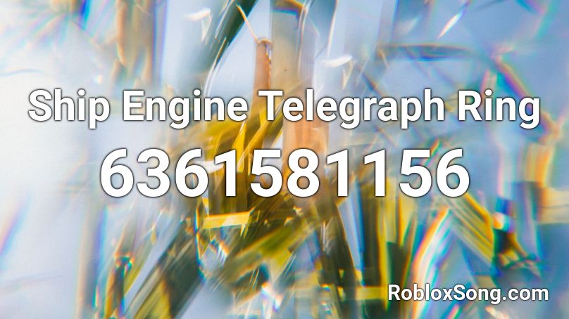 Ship Engine Telegraph Ring Roblox ID