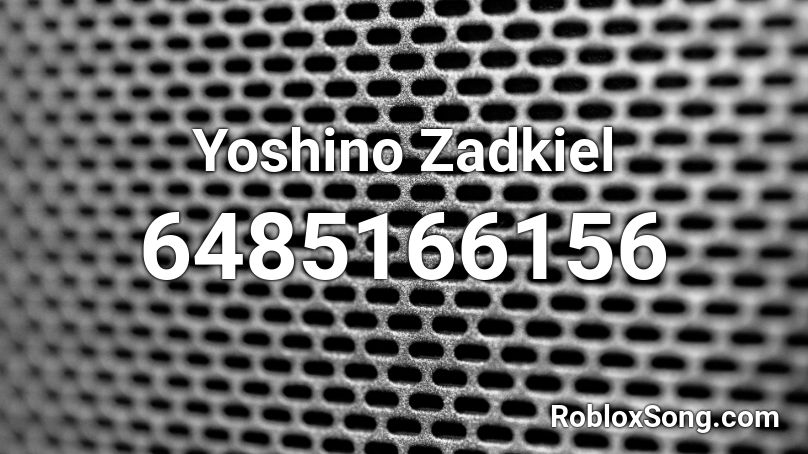 Yoshino Zadkiel Roblox ID