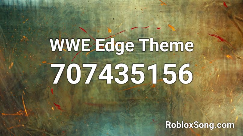 WWE Edge Theme Roblox ID