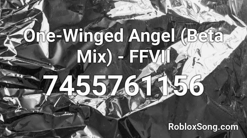 One-Winged Angel (Beta Mix) - FFVII Roblox ID