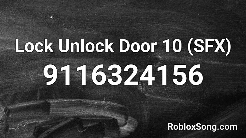 Lock Unlock Door 10 (SFX) Roblox ID