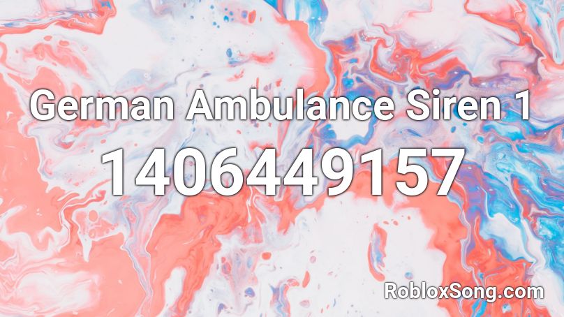 German Ambulance Siren 1 Roblox ID
