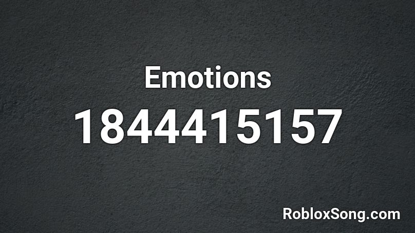 Emotions Roblox ID
