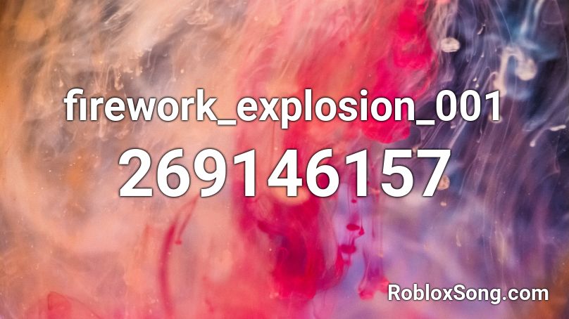 firework_explosion_001 Roblox ID