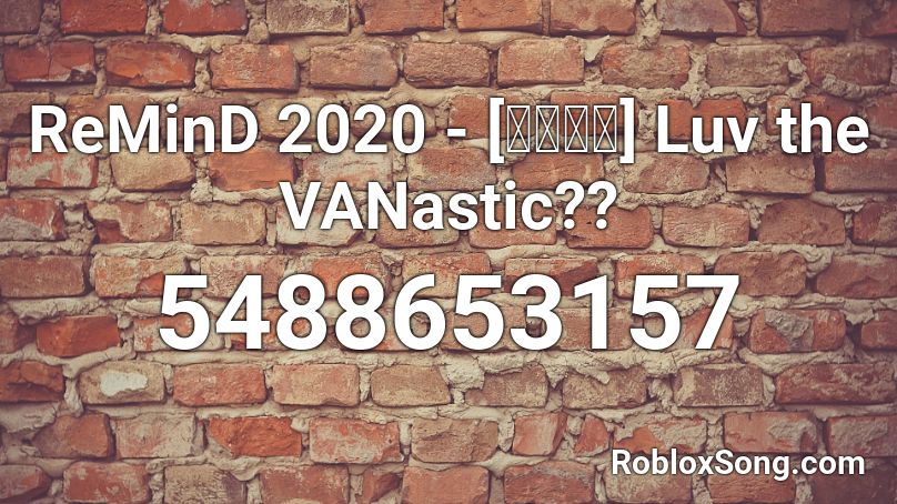 UngMan - Luv the VANastic?? Roblox ID