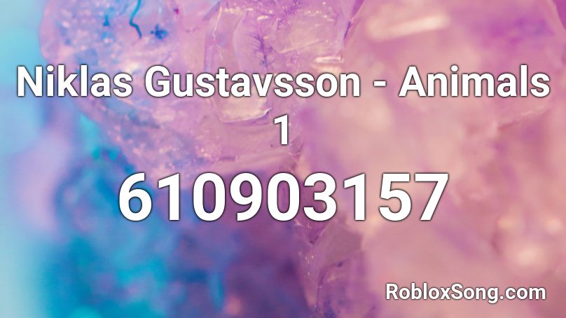 Niklas Gustavsson - Animals 1 Roblox ID