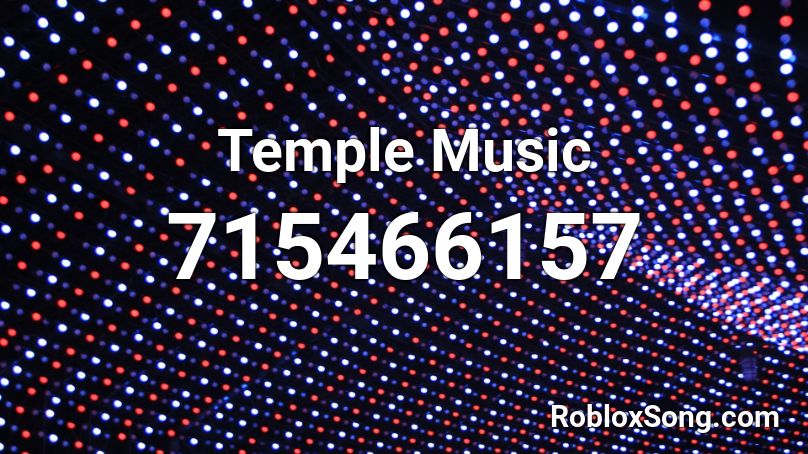 Temple Music Roblox ID