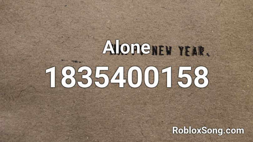 Alone Roblox ID