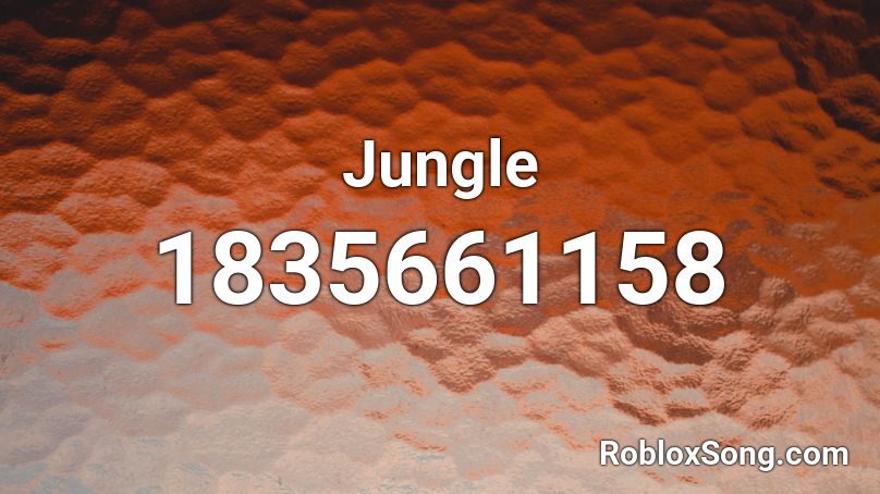 Jungle Roblox ID