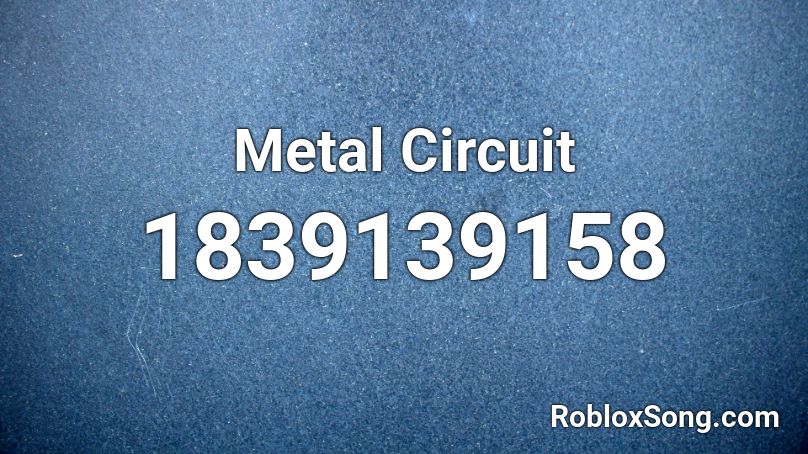 Metal Circuit Roblox ID