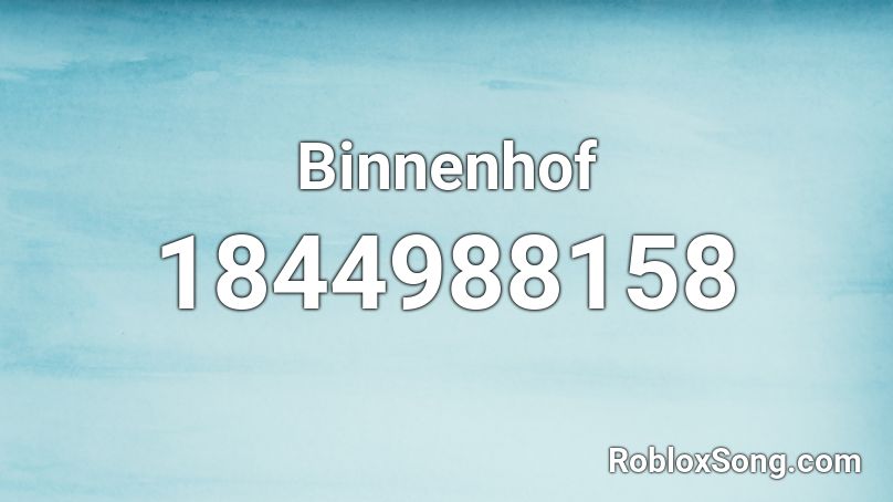 Binnenhof Roblox ID