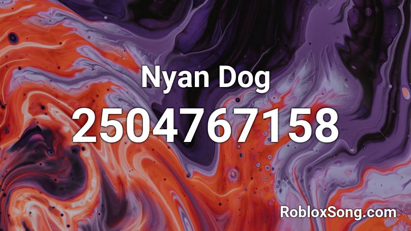 Nyan Dog Roblox ID