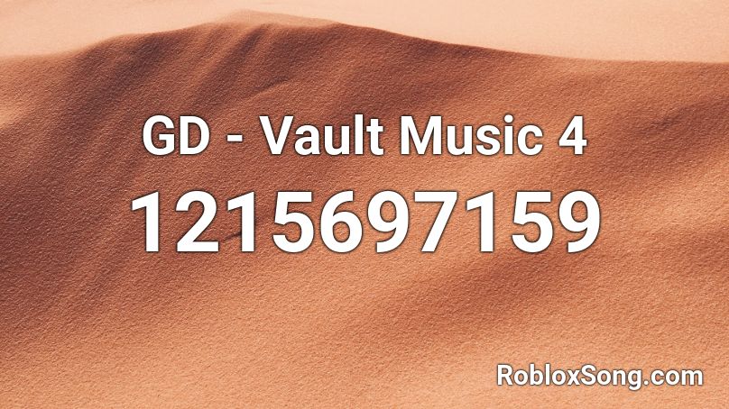 GD - Vault Music 4 Roblox ID