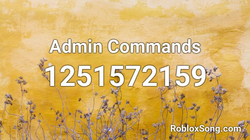 Admin Commands Roblox ID