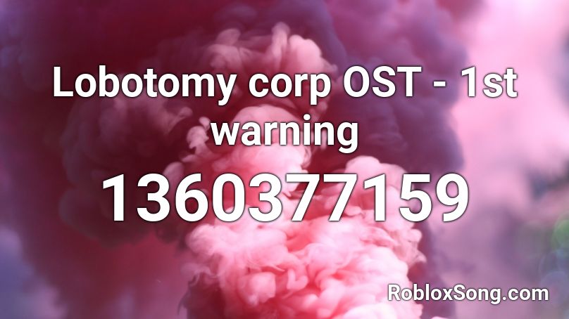 Lobotomy corp OST - 1st warning  Roblox ID