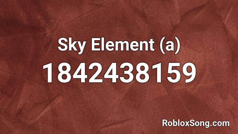 Sky Element (a) Roblox ID