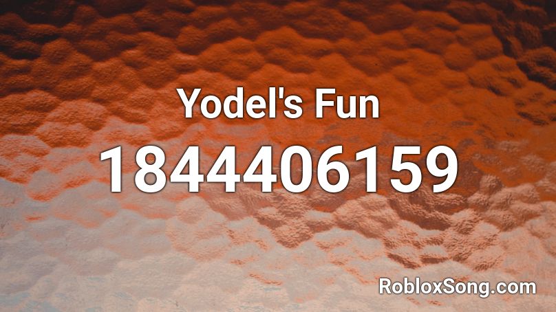 Yodel's Fun Roblox ID