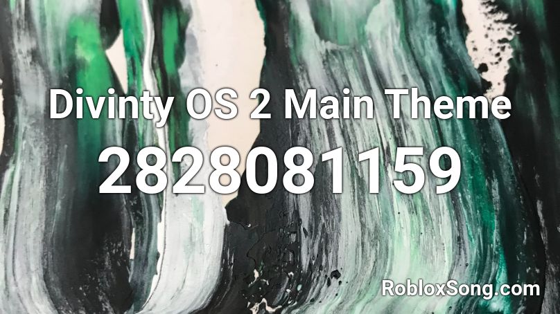Divinty OS 2 Main Theme Roblox ID