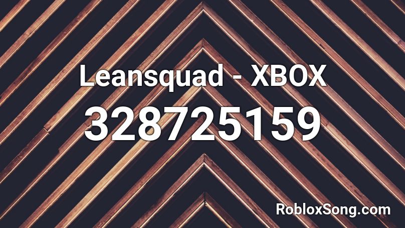 Leansquad - XBOX Roblox ID
