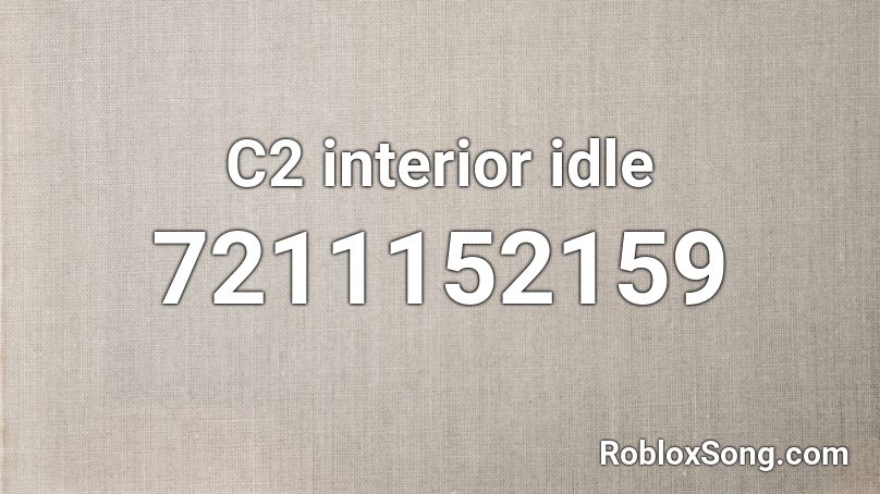 C2 interior idle Roblox ID