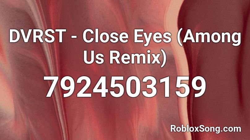 Rare Roblox Music Code! (Dvrst - Close eyes) New Phonk ID 2021