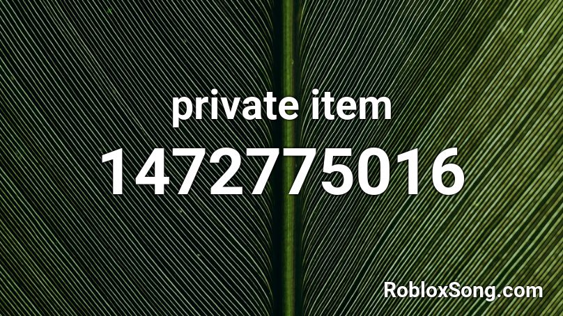private item Roblox ID