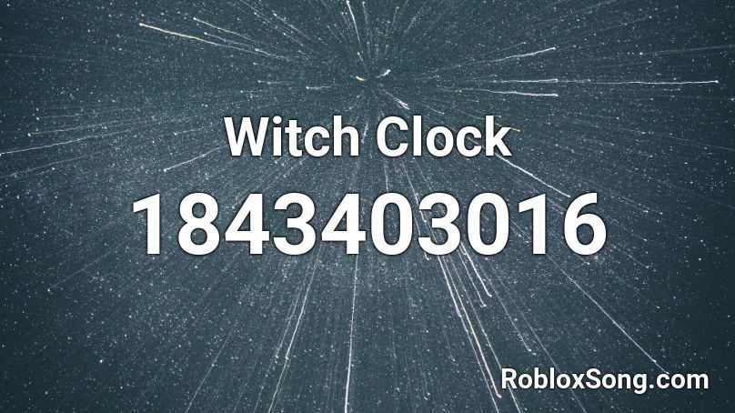 Witch Clock Roblox ID