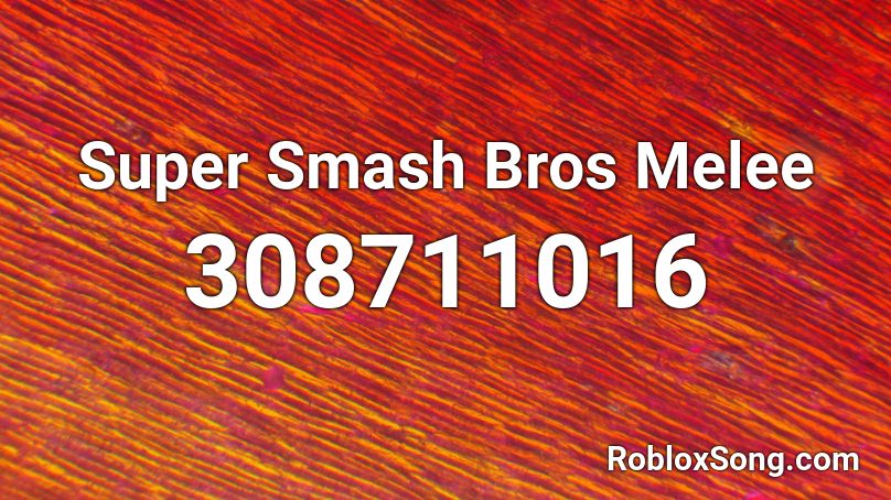 Super Smash Bros Melee Roblox ID