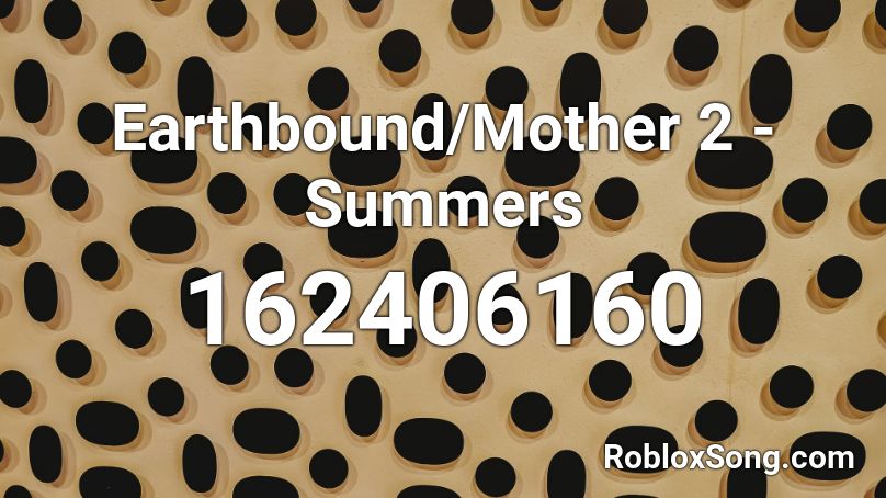 Earthbound/Mother 2 - Summers Roblox ID