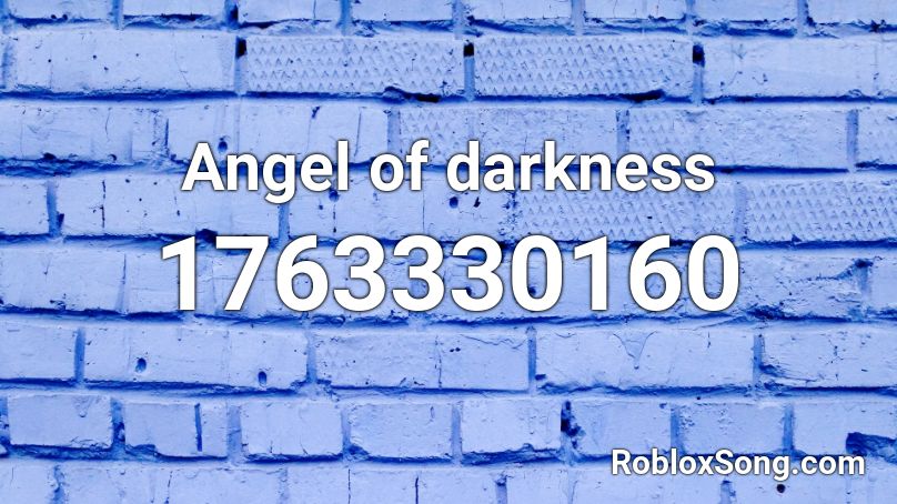 Angel of darkness  Roblox ID