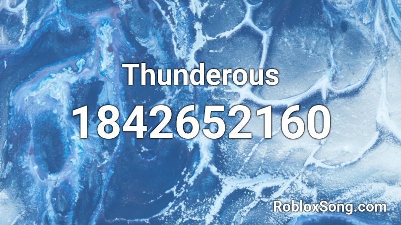 Thunderous Roblox ID