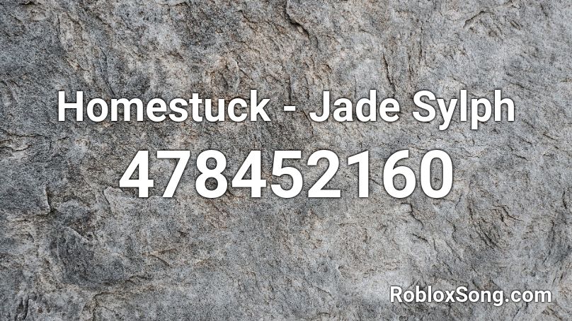 Homestuck Jade Sylph Roblox Id Roblox Music Codes - roblox song id for black homestuck