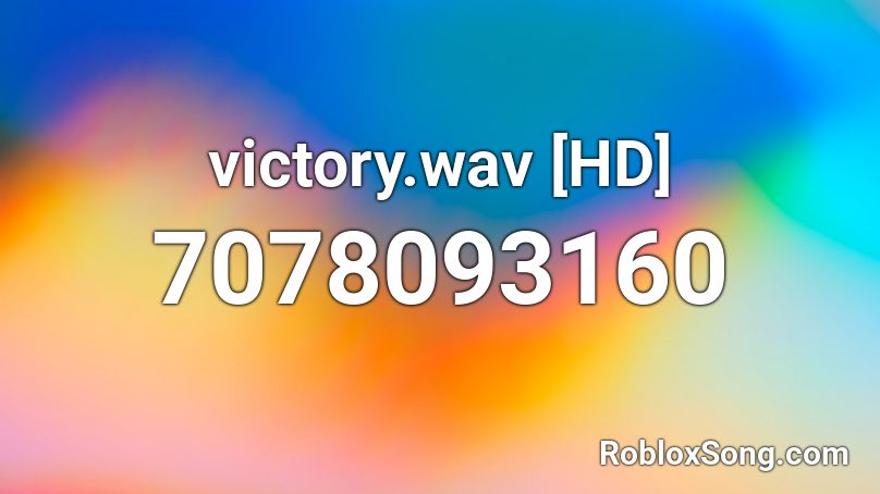 victory.wav [HD] Roblox ID