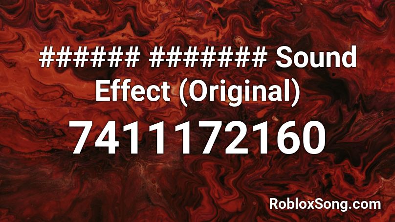 ###### ####### Sound Effect (Original) Roblox ID