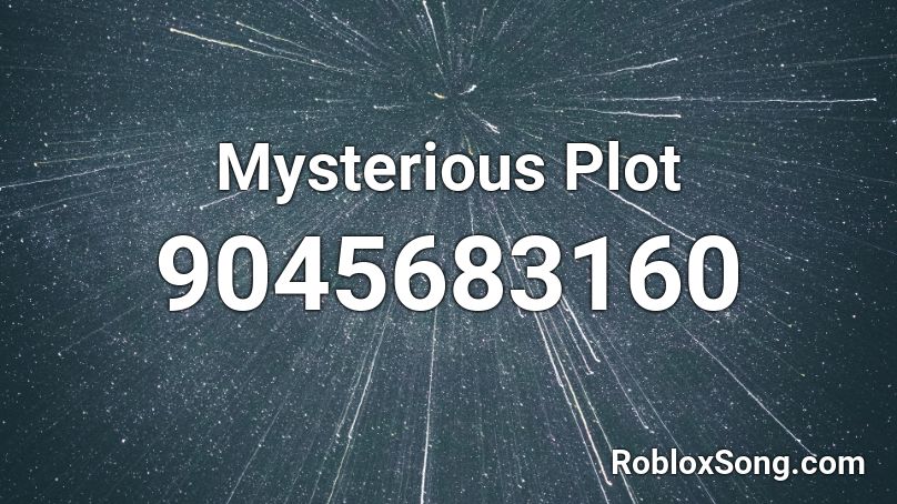 Mysterious Plot Roblox ID