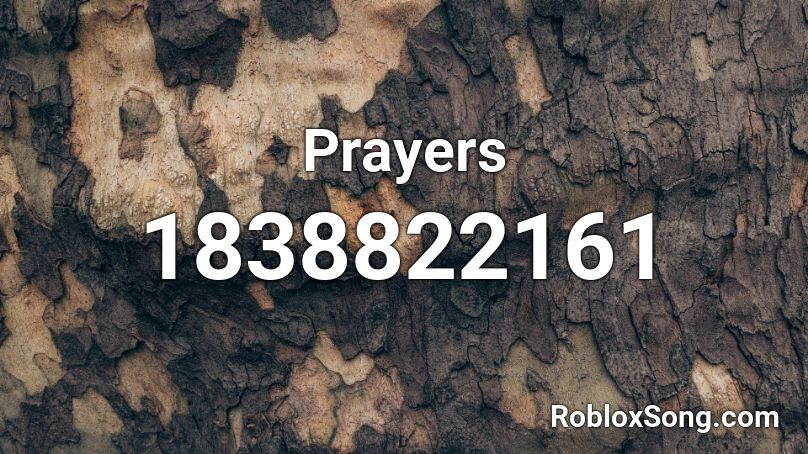 Prayers Roblox ID