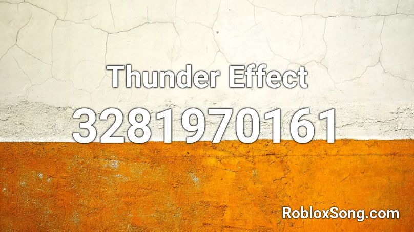 Thunder Effect Roblox ID