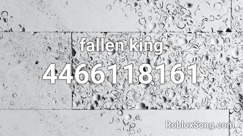 Fallen King Roblox Id Roblox Music Codes - roblox fallen account