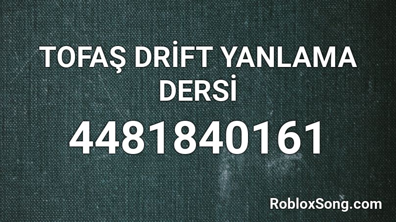 TOFAŞ DRİFT YANLAMA DERSİ Roblox ID