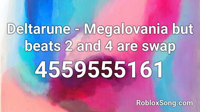 Deltarune Megalovania But Beats 2 And 4 Are Swap Roblox Id Roblox Music Codes - megalovania.lyrics roblox