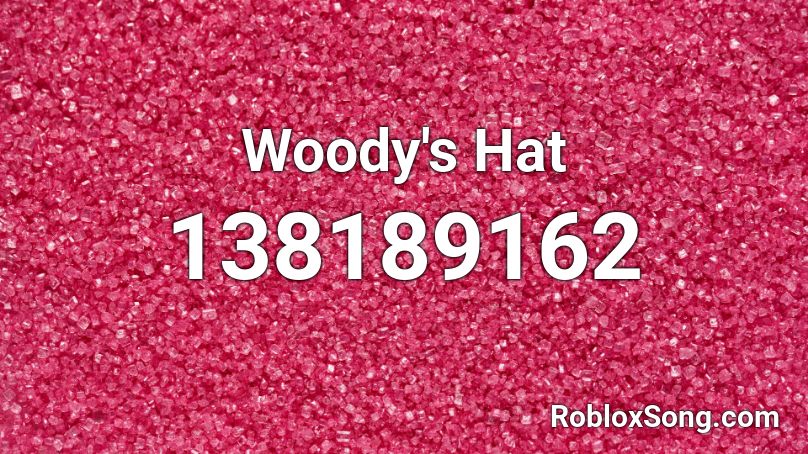 Woody's Hat Roblox ID