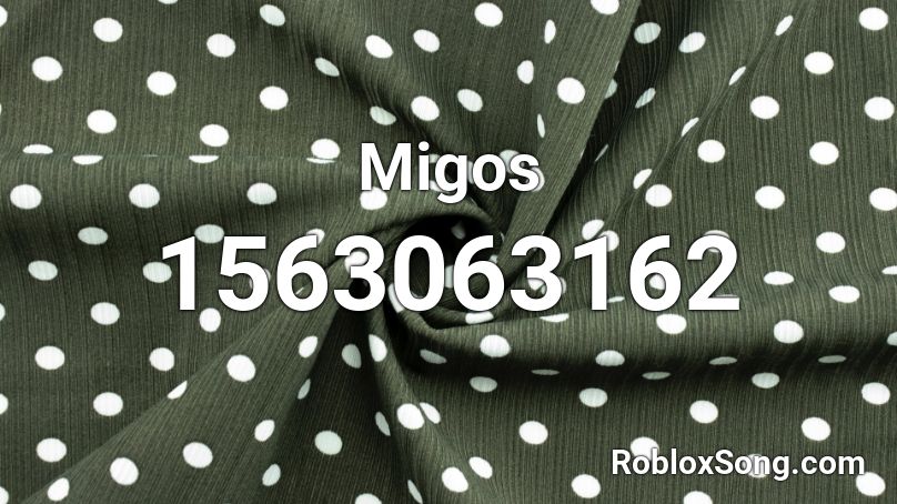 Migos Roblox Id Roblox Music Codes - migos roblox id codes