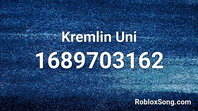 Kremlin Uni Roblox ID